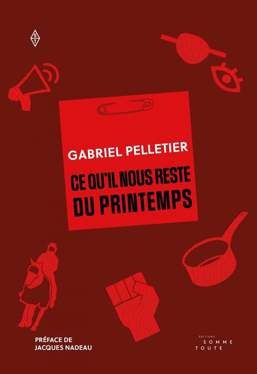 Couverture ebook de Ce qu'il nous reste du printemps, de Gabriel Pelletier