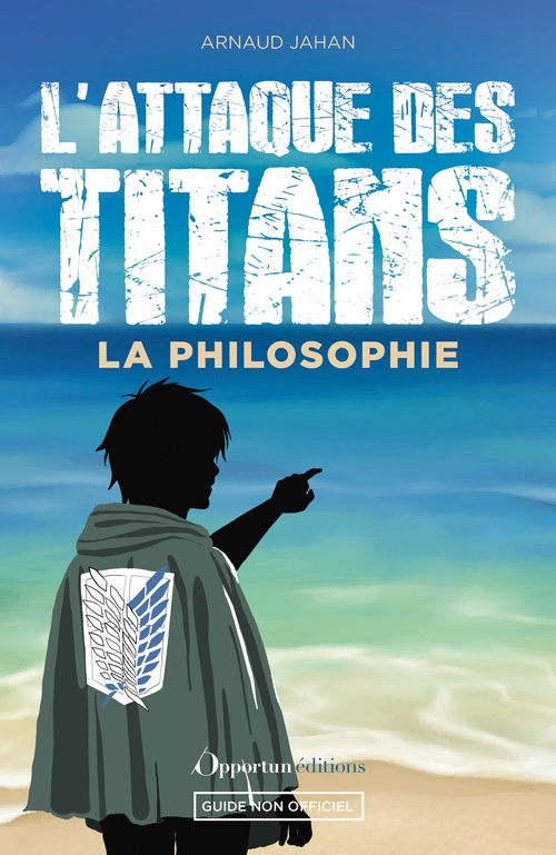 ebook cover of L'Attaque des Titans : La philosophie, by Arnaud Jahan