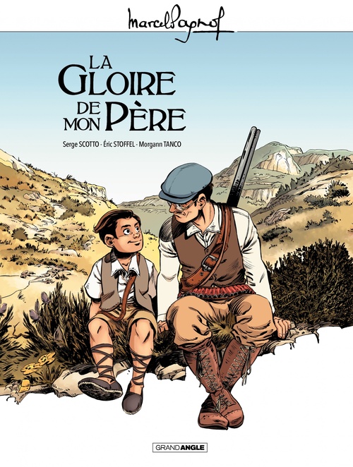 Couverture ebook de Marcel Pagnol en BD : La gloire de mon père, de Serge Scotto, Eric Stoffel, Morgann Tanco