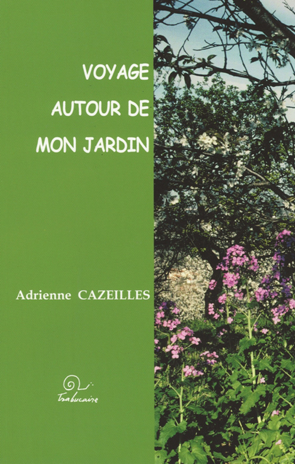Couverture ebook de Voyage autour de mon jardin, de Adrienne Cazeilles