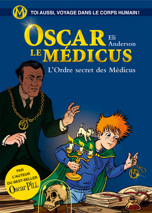 Couverture ebook de Oscar le Médicus - tome 4 L'ordre secret des Médicus, de Eli Anderson