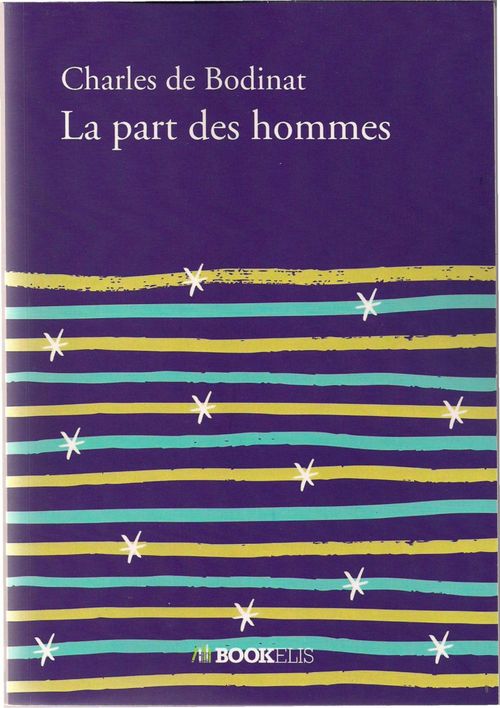 ebook cover of La part des hommes, by Charles De Bodinat