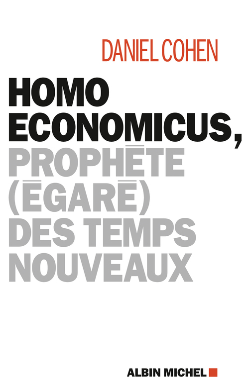 Couverture ebook de Homo economicus, de Daniel Cohen