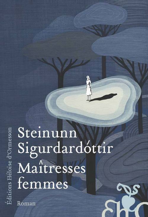 ebook cover of Maîtresses femmes, by Steinunn Sigurdardóttir