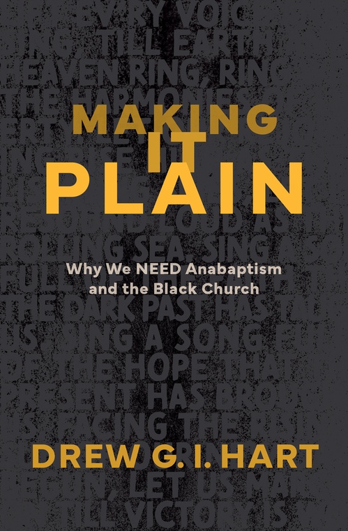 ebook cover of Making It Plain, by Drew G.I. Hart