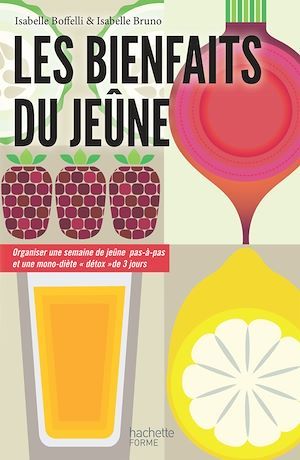 ebook cover of Les bienfaits du jeûne, by Isabelle Bruno, Isabelle Boffelli