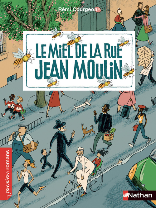 Couverture ebook de Le Miel de la rue Jean Moulin, de Rémi Courgeon