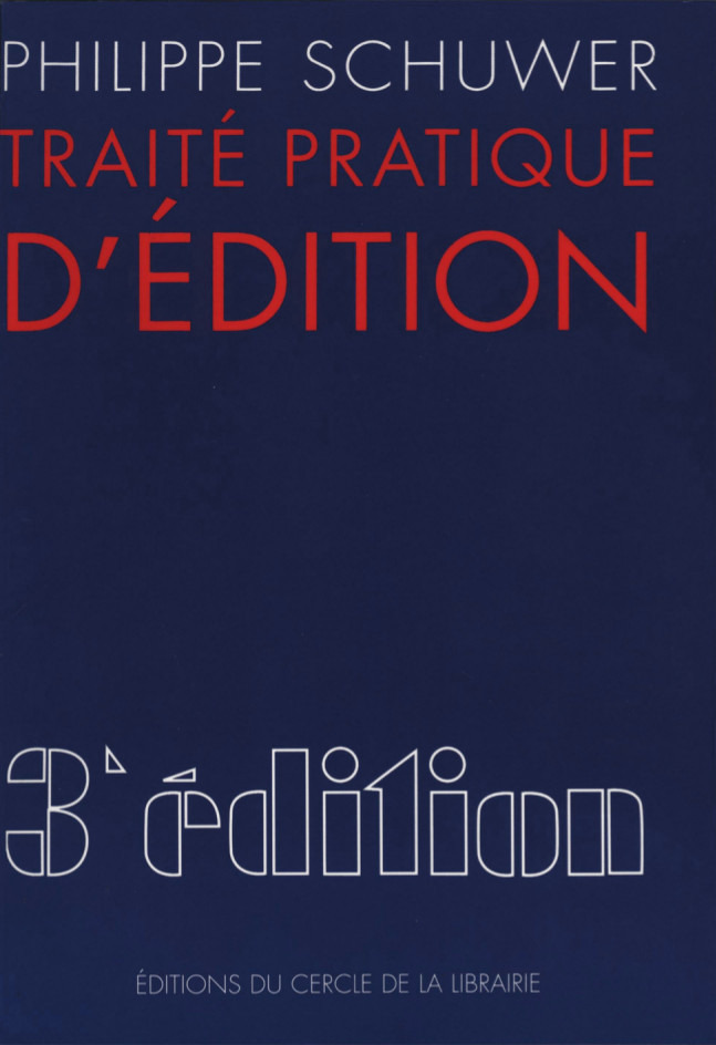 ebook cover of Traité pratique d'édition, by Philippe Schuwer