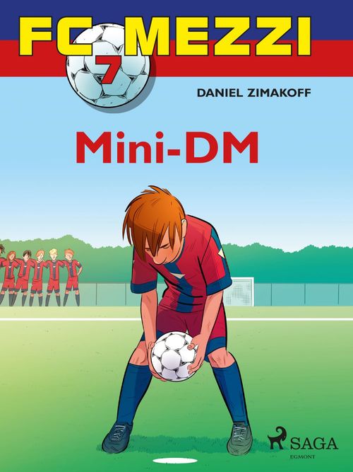 ebook cover of FC Mezzi 7 - Mini-DM, by Daniel Zimakoff