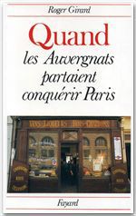 Couverture ebook de Quand les Auvergnats partaient conquérir Paris, de Roger Girard