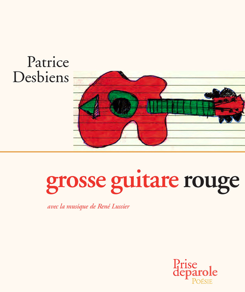 Couverture ebook de Grosse guitare rouge, de Patrice Desbiens