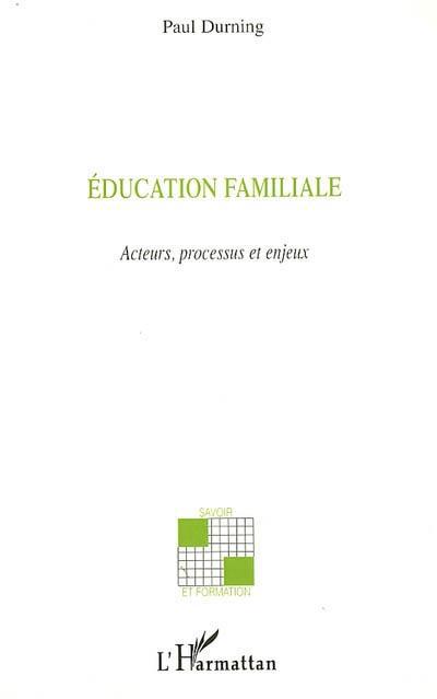 Couverture ebook de Education familiale, de Paul Durning