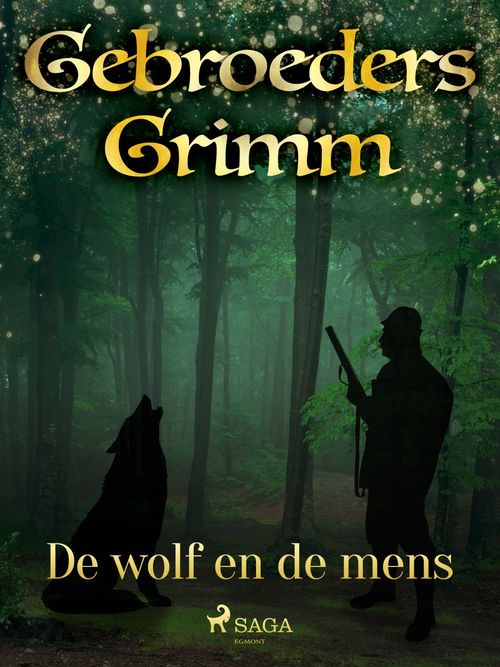 Couverture ebook de De wolf en de mens, de De Gebroeders Grimm