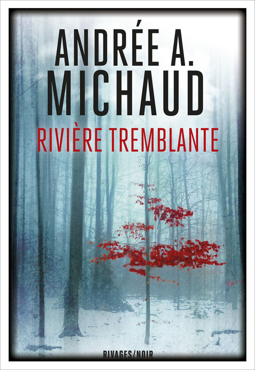 ebook cover of Rivière tremblante, by Andrée A. Michaud