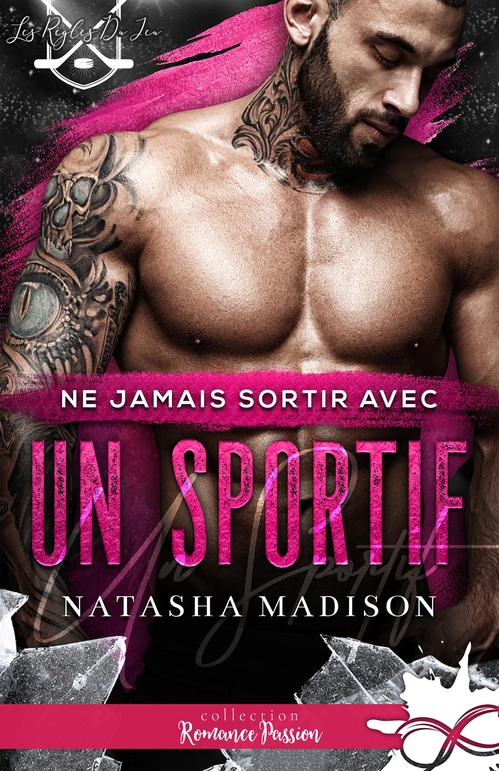 Couverture ebook de Ne jamais sortir avec un sportif, de Natasha Madison