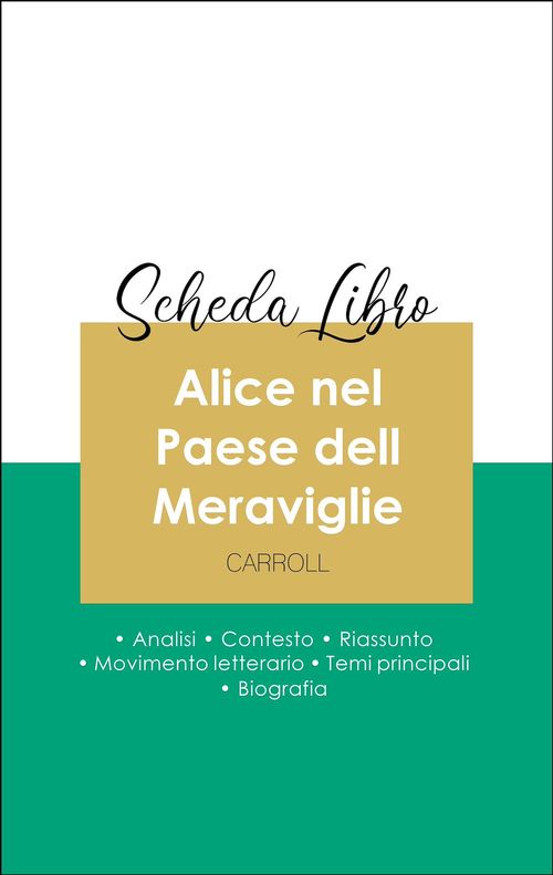 Couverture ebook de Scheda libro Alice nel Paese dell Meraviglie (analisi letteraria di riferimento e riassunto completo), de Lewis Carroll