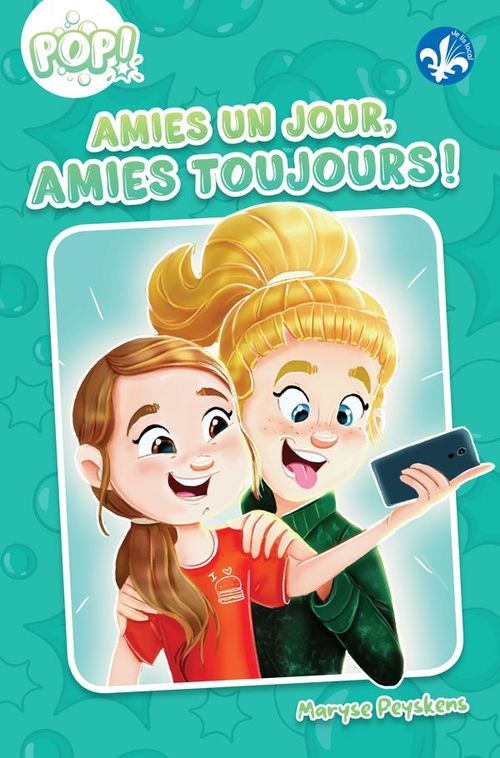 Couverture ebook de Amies un jour, amies toujours!, de Maryse Peyskens