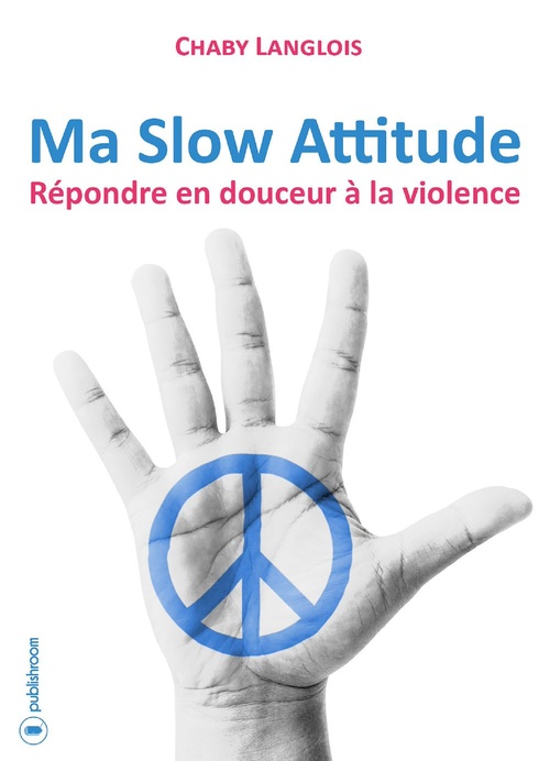 Couverture ebook de Ma Slow Attitude, de Chaby Langlois