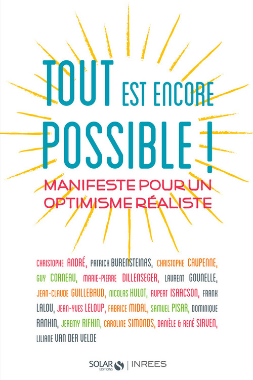 Couverture ebook de Tout est encore possible ! Manifeste pour un optimisme réaliste, de Stéphane Allix, Sébastien Lilli