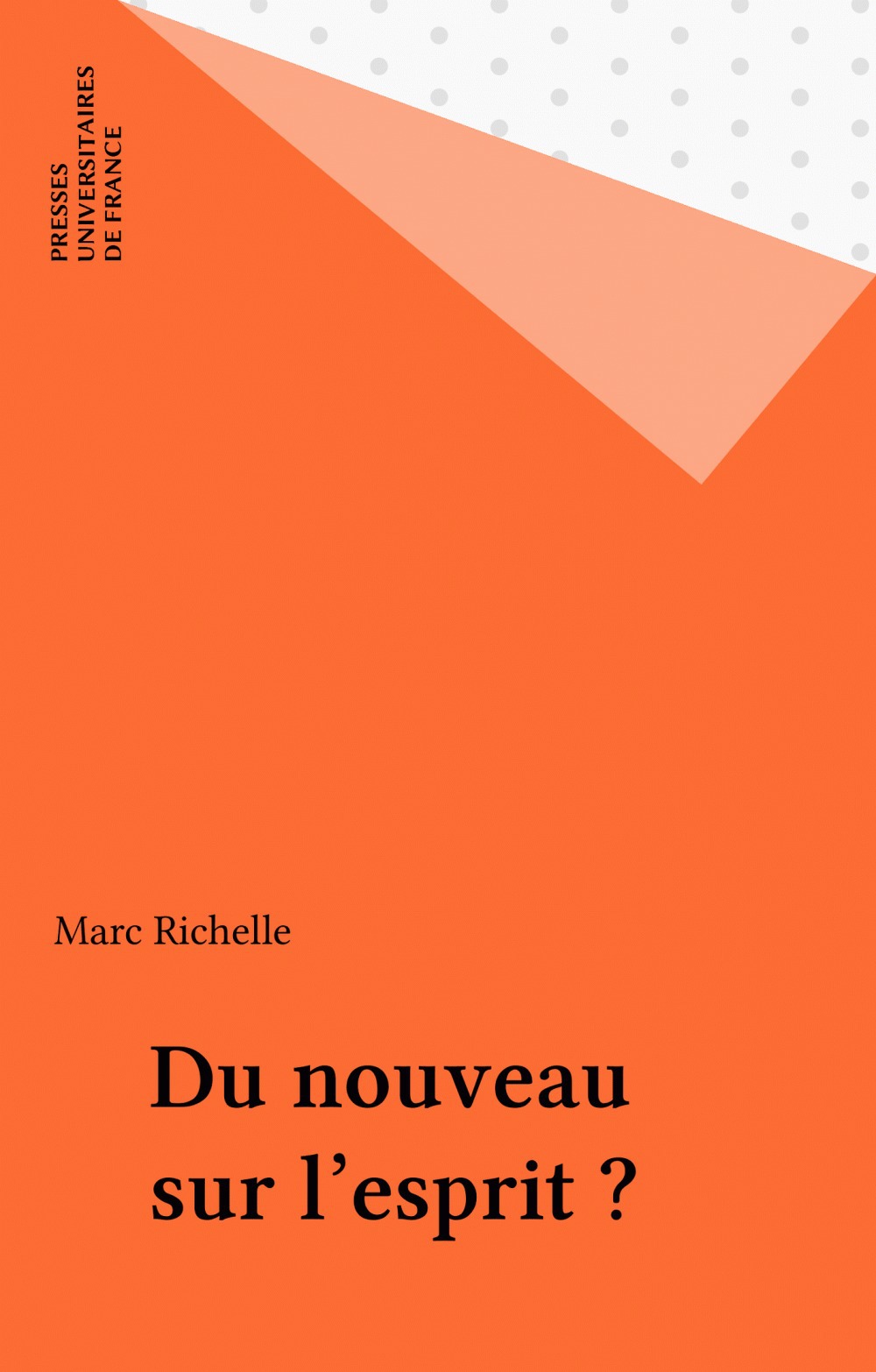 Couverture ebook de Du nouveau sur l'esprit ?, de Marc Richelle