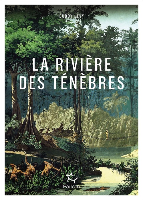 ebook cover of La Rivière des ténèbres, by Buddy Levy