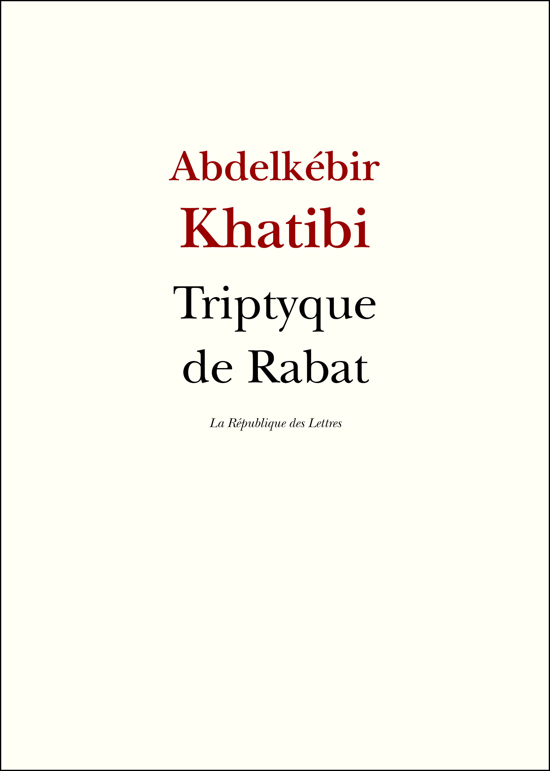 ebook cover of Triptyque de Rabat, by Abdelkebir Khatibi