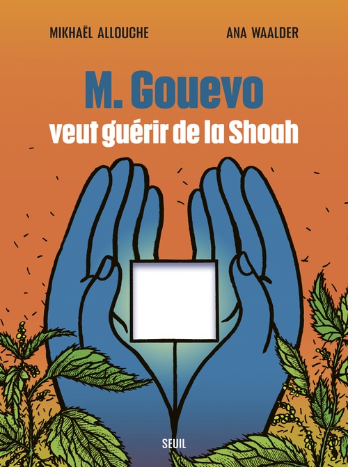 ebook cover of M. Gouevo veut guérir de la Shoah, by Ana Waalder, Mikhaël Allouche