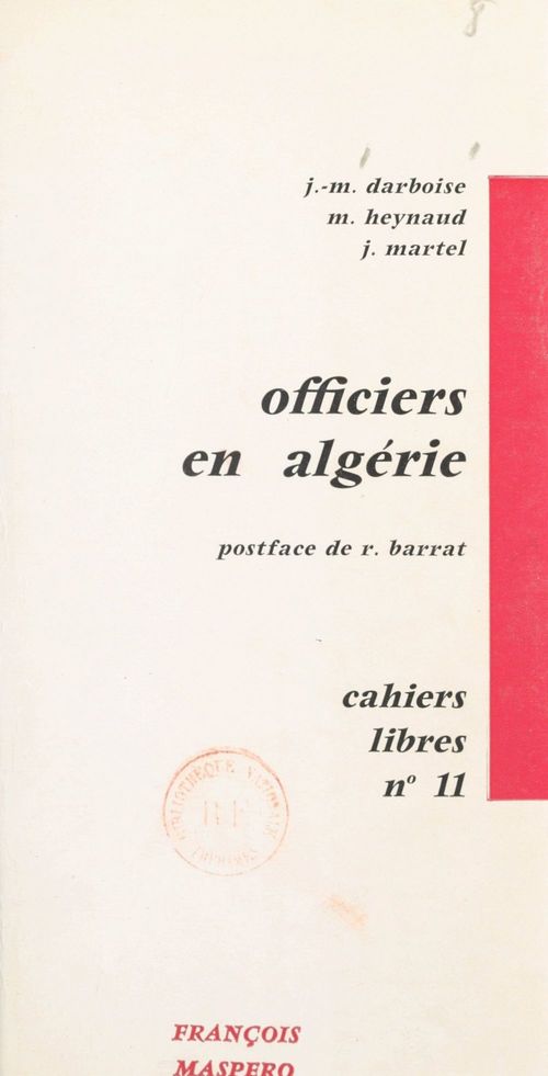 Couverture ebook de Officiers en Algérie, de Jean-Michel Darboise, Jacques Martel, Maurice Heynaud