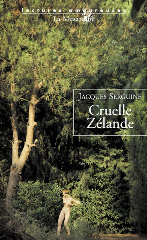 ebook cover of Cruelle Zélande, by Jacques Serguine