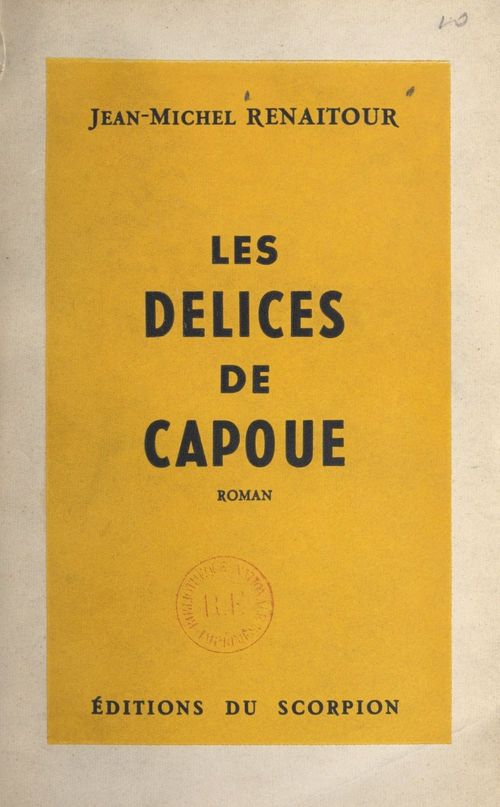 ebook cover of Les délices de Capoue, by Jean-Michel Renaitour