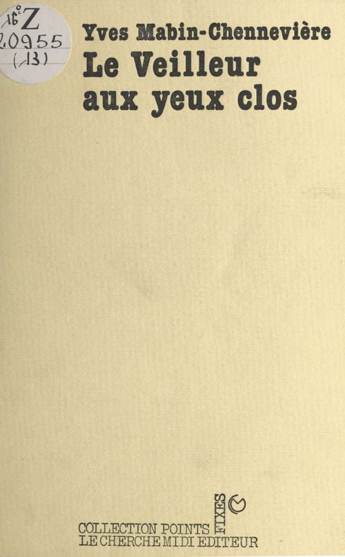 Couverture ebook de Le veilleur aux yeux clos, de Yves Mabin Chenneviere
