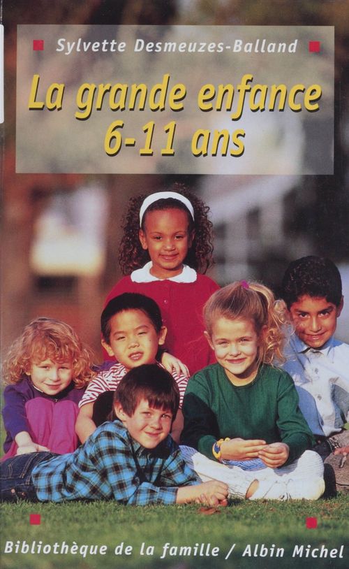 ebook cover of La Grande Enfance, by Sylvette Desmeuze-balland