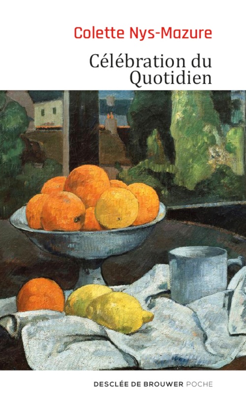 ebook cover of Célébration du Quotidien, by Colette Nys-Mazure