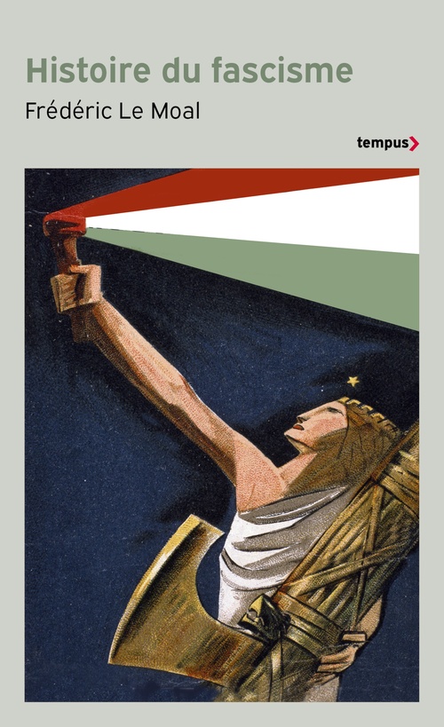ebook cover of Histoire du fascisme, by Frédéric Le Moal