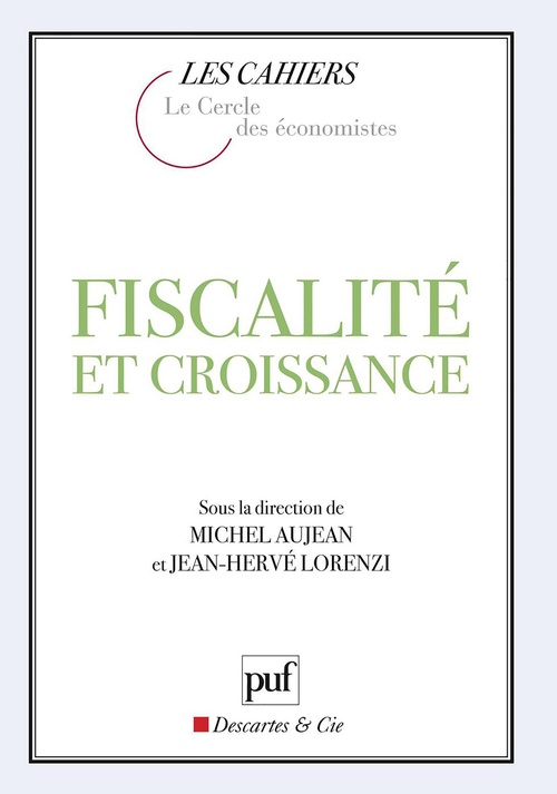Couverture ebook de Fiscalité et croissance, de Michel Aujean, Jean-Hervé Lorenzi