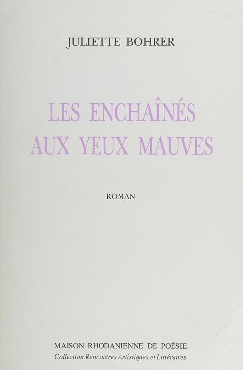 Couverture ebook de Les enchaînés aux yeux mauves, de Juliette Bohrer