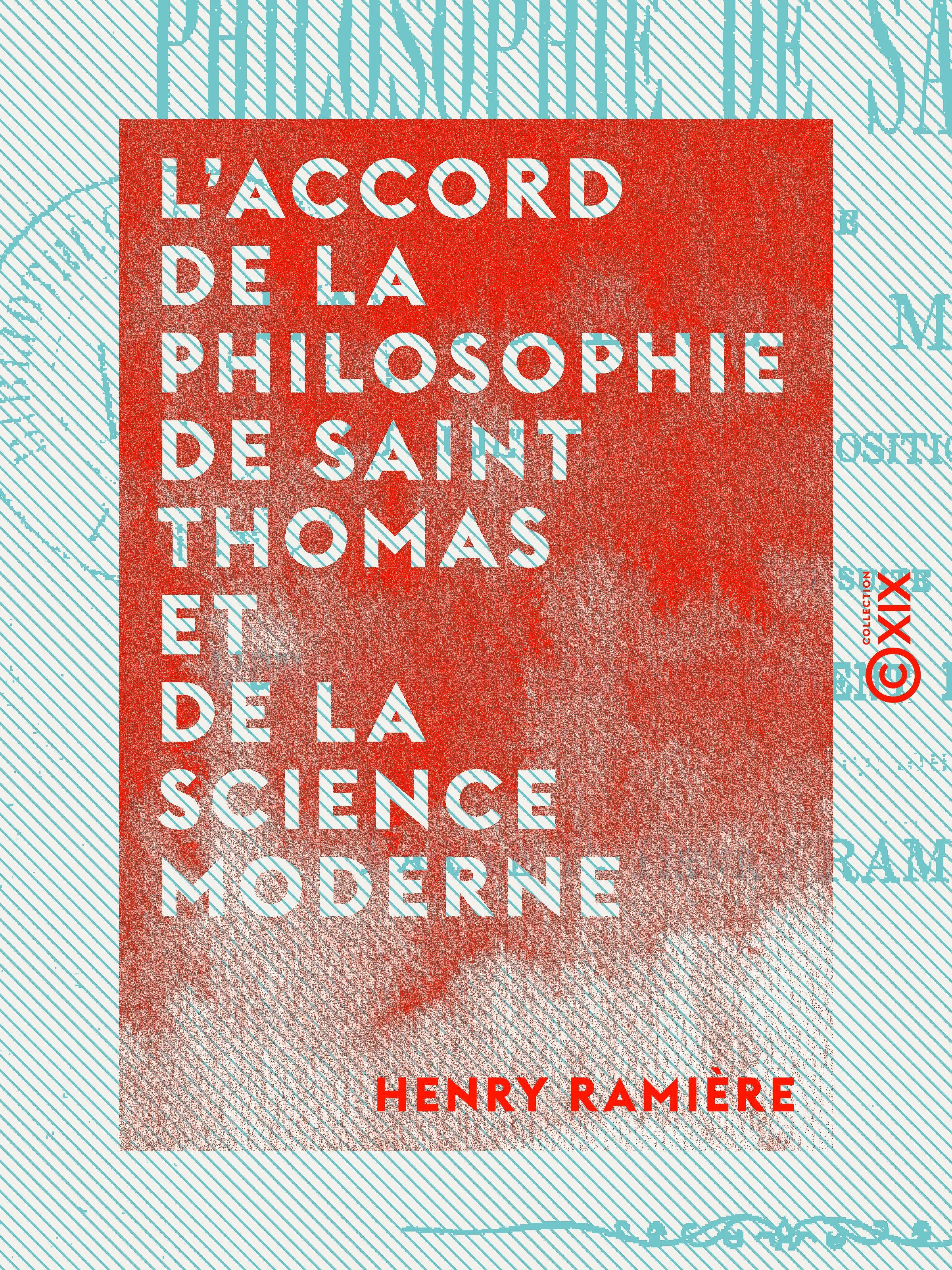 ebook cover of L'Accord de la philosophie de Saint Thomas et de la science moderne, by Henry Ramiere