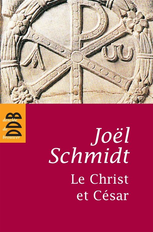 ebook cover of Le Christ et César, by Joël Schmidt