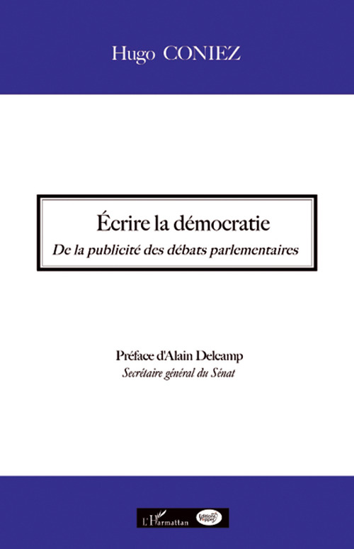 Couverture ebook de Ecrire la démocratie, de Hugo Coniez