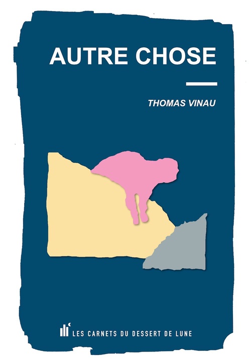ebook cover of Autre chose, by Thomas Vinau