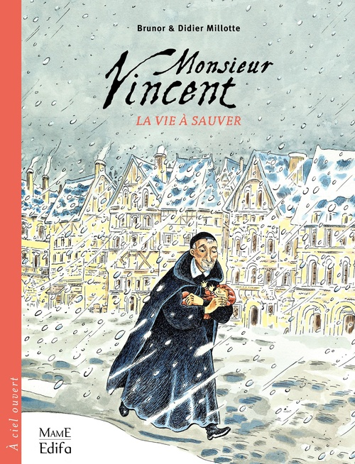 Couverture ebook de Monsieur Vincent  - La vie à sauver, de Brunor, Didier Millotte
