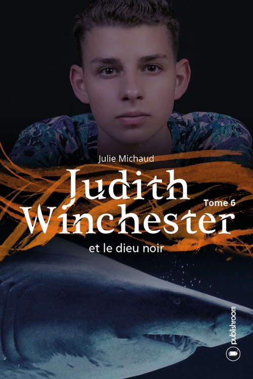 Couverture ebook de Judith Winchester et le dieu noir - Tome 6, de Julie Michaud