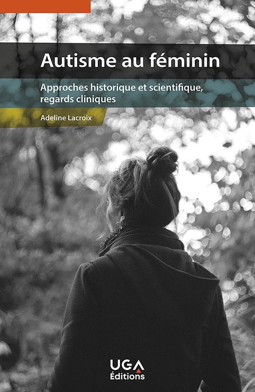 ebook cover of Autisme au féminin, by Adeline Lacroix