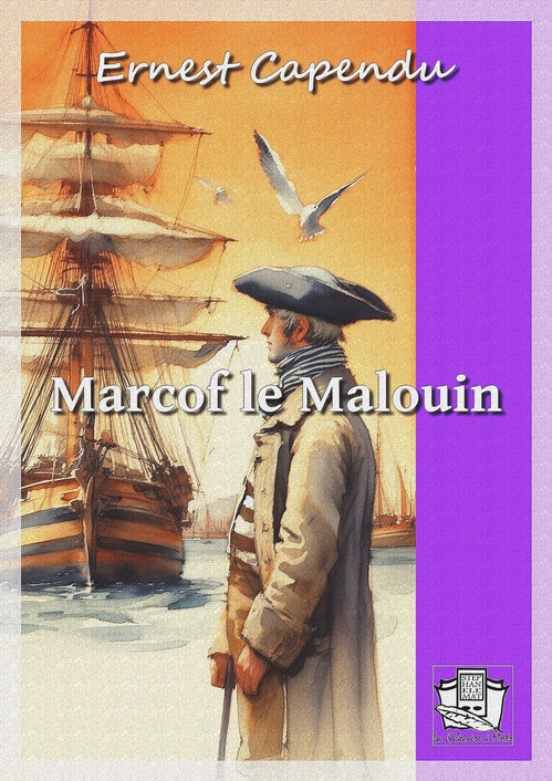 Couverture ebook de Marcof le Malouin, de Ernest Capendu
