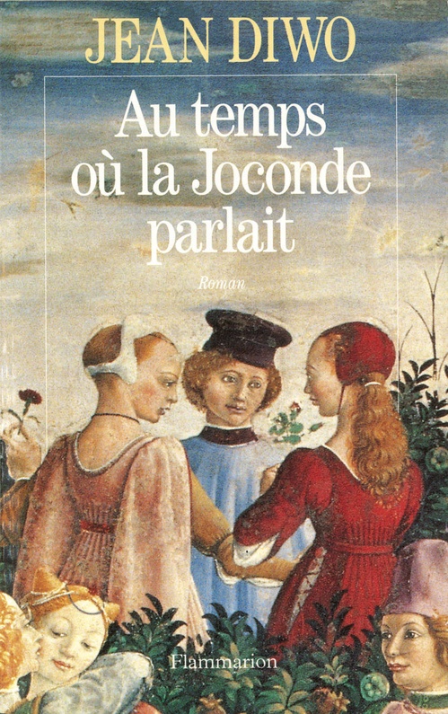 Couverture ebook de Au temps où la Joconde parlait, de Diwo Jean