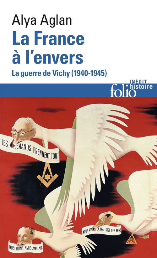 ebook cover of La France à l'envers. La guerre de Vichy (1940-1945), by Alya Aglan