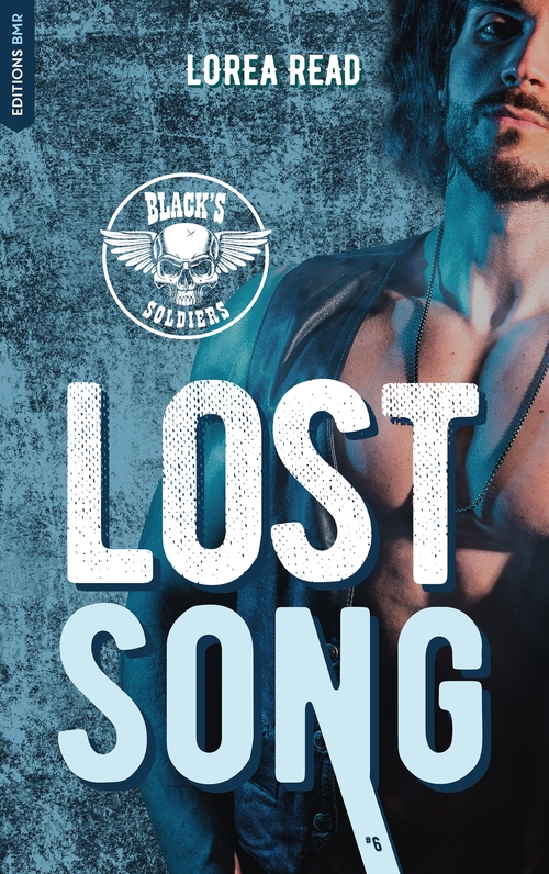 Couverture ebook de Black's soldiers T6 - Lost Song, de Lorea Read
