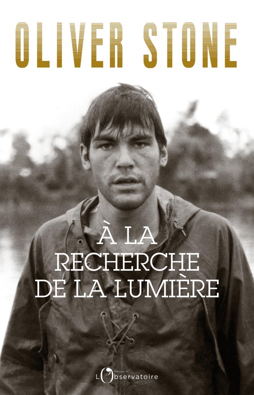 ebook cover of À la recherche de la lumière, by Oliver Stone