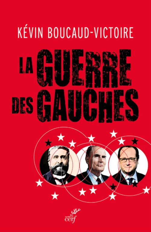 ebook cover of LA GUERRE DES GAUCHES, by Kévin Boucaud-Victoire