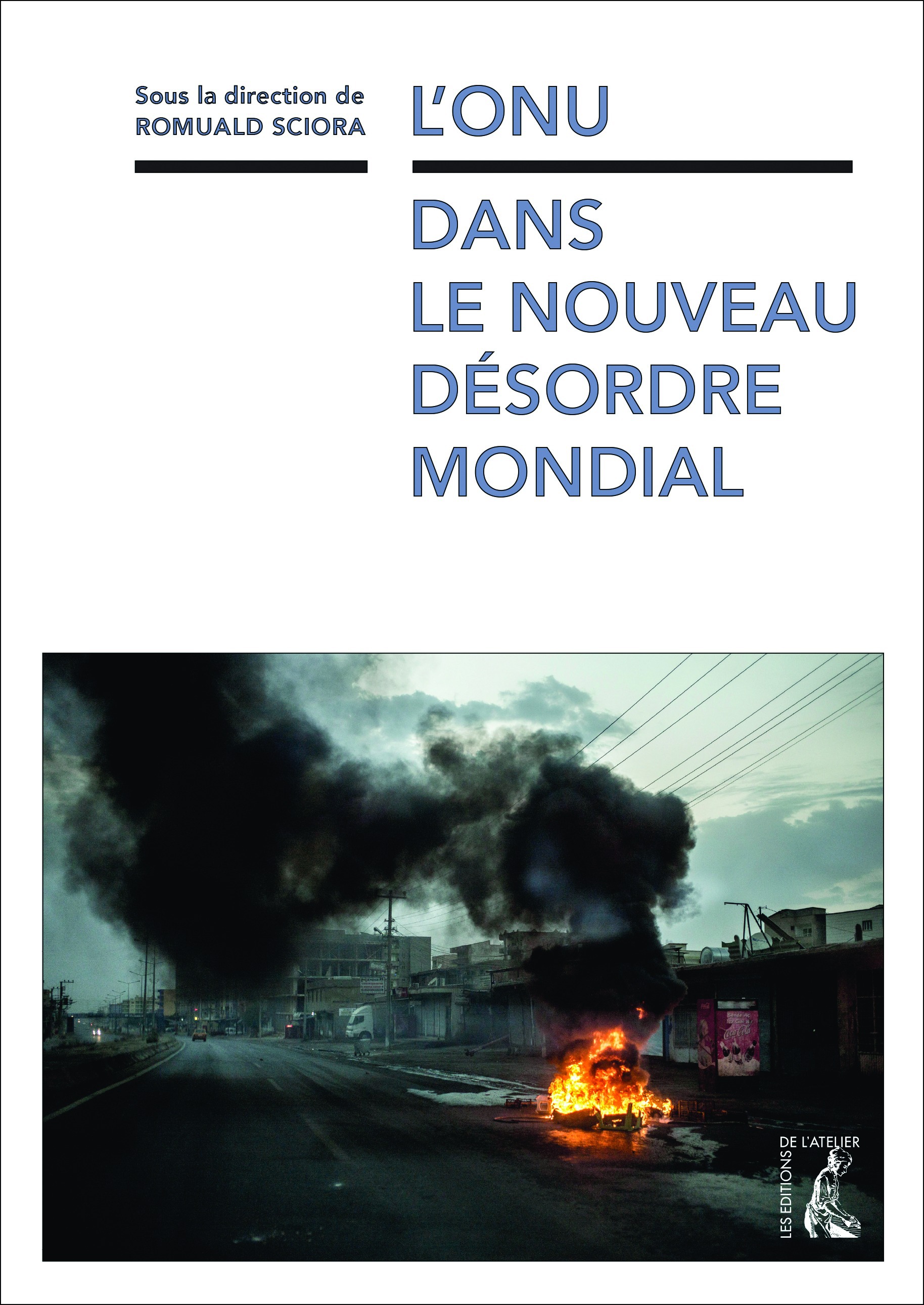 ebook cover of L'ONU dans le nouveau désordre mondial, by Romuald Sciora